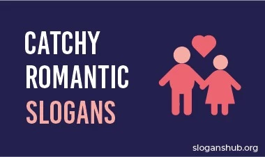 romantic slogans