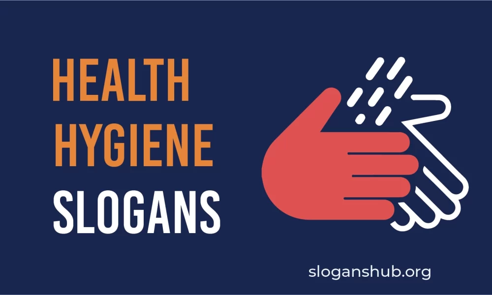 300 Catchy Slogans on Health and Hygiene to live healthy life 2025