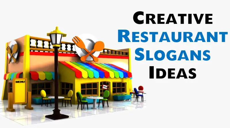 Restaurant Slogans Ideas