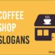 coffee shop slogans
