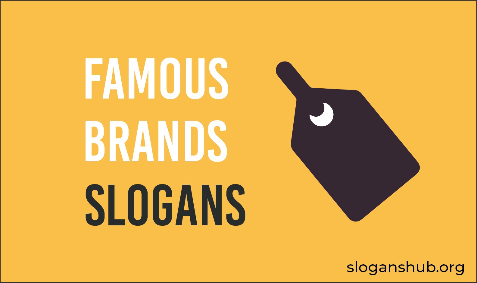55 Famous Brand Slogans and Taglines