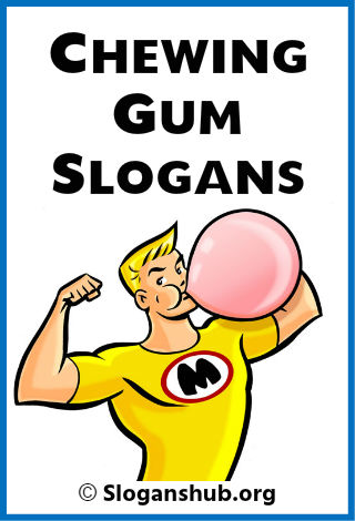 Chewing Gum Slogans
