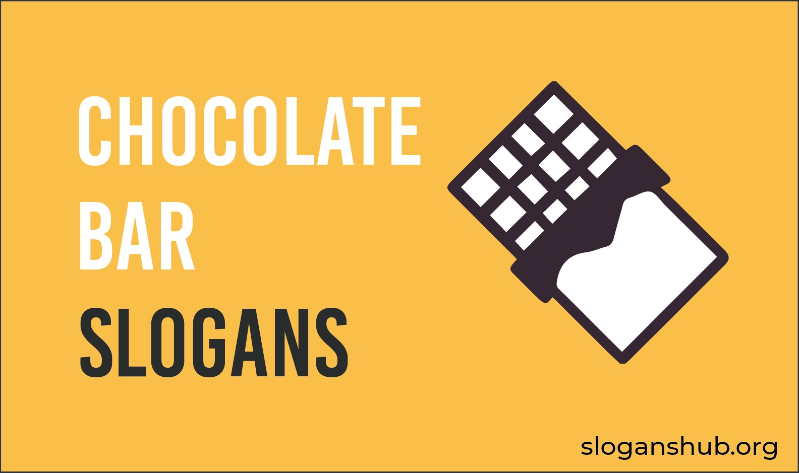 53-catchy-chocolate-bar-and-chocolate-slogans