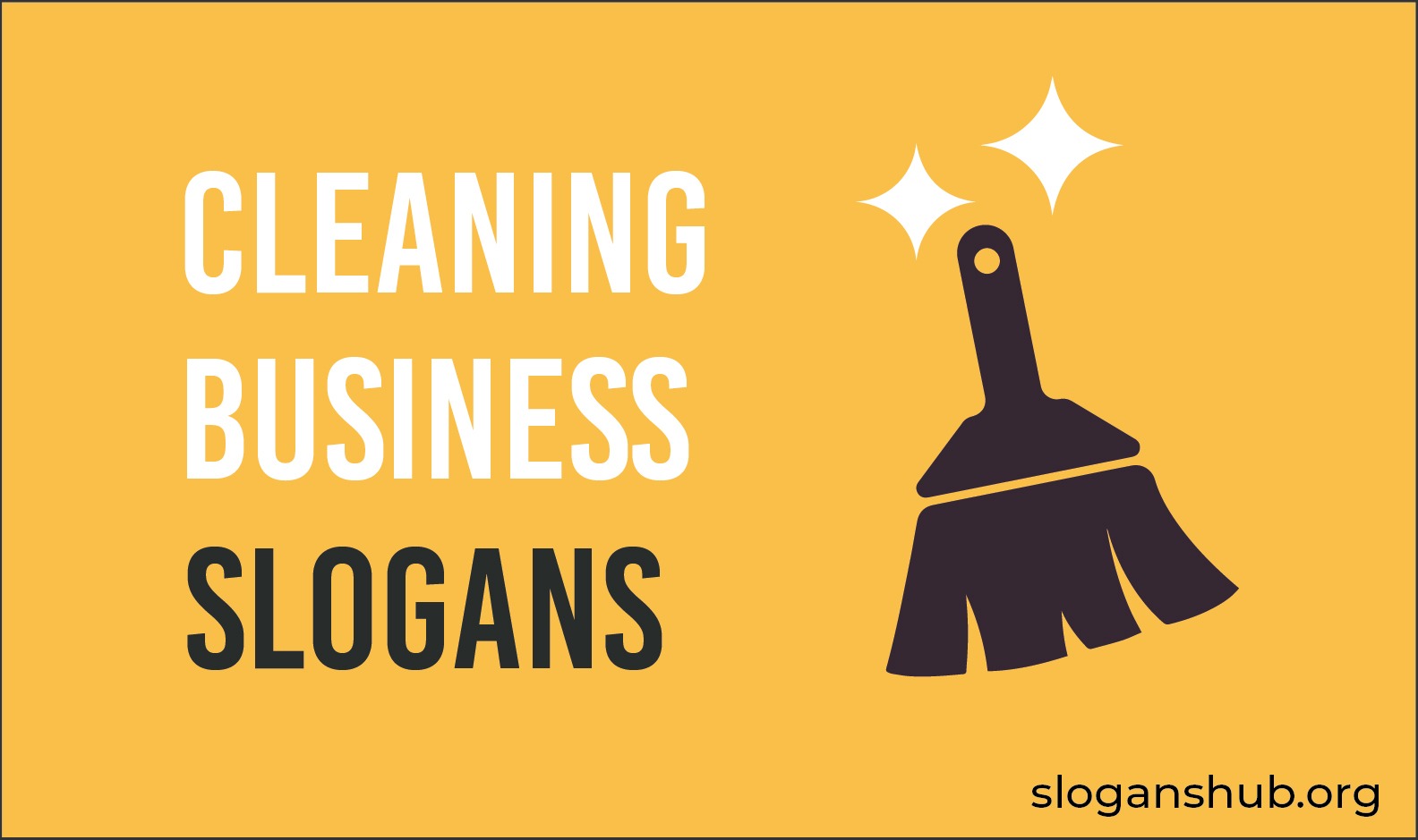 43 Neat and Catchy Cleaning Business Slogans