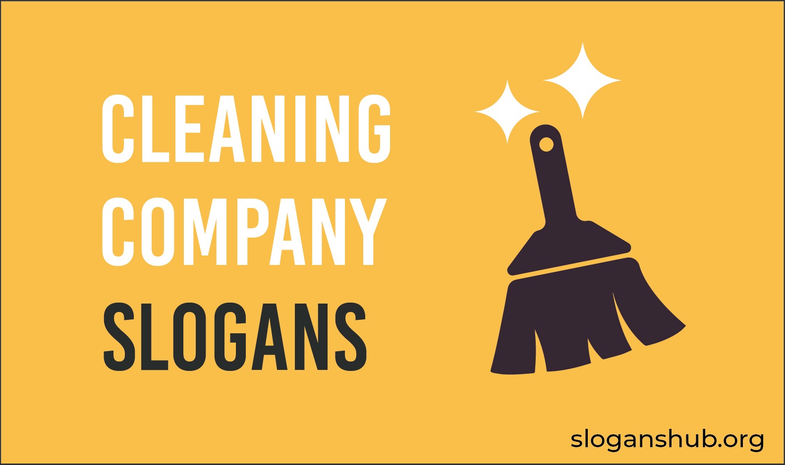 43 Catchy Cleaning Company Slogans and Taglines