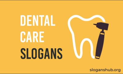 dental care slogans