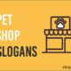 pet shop slogans