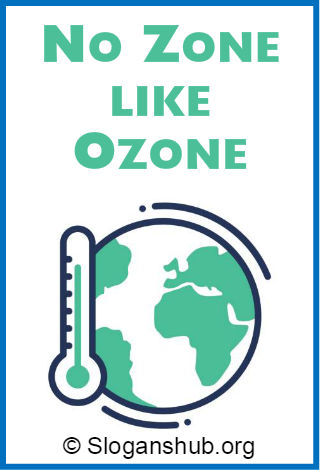 Ozone Slogans
