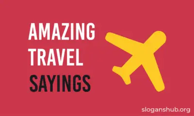 Amazing Travel Sayings