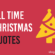 Christmas Quotes of All Time
