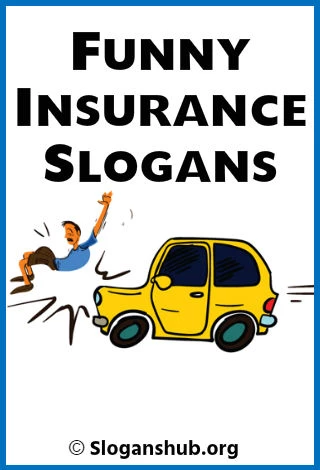 137 Best Insurance Slogans lines