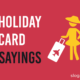 Holiday Card Sayings