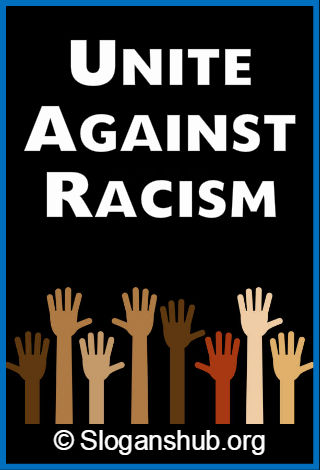 Anti-Racism Slogans 1