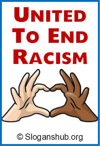 Racism Slogans