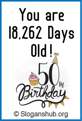 47 Best 50th Birthday Slogans and Sayings