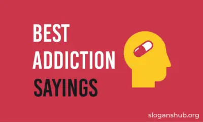 Best Addiction Sayings