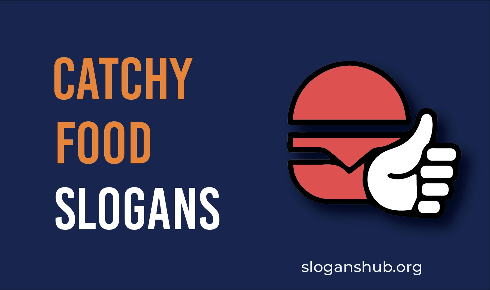 135 Catchy Food Slogans and Funny Food Slogans