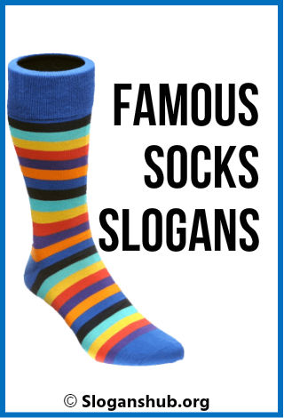 Famous Socks Slogans