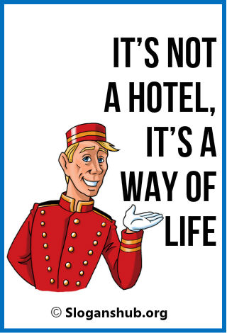 Hotel Slogans 3