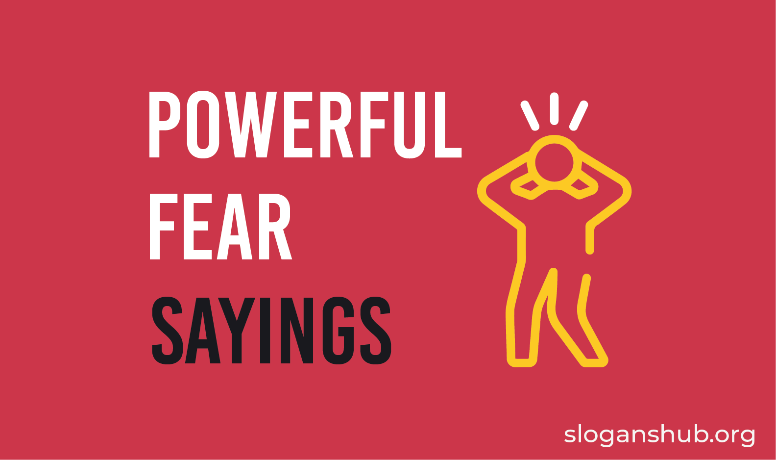63 Powerful Sayings About Fear