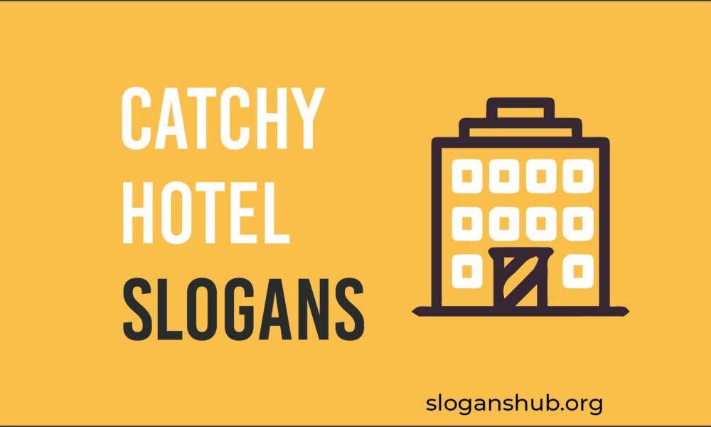 77-catchy-hotel-slogans-taglines