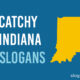 Catchy Indiana Slogans
