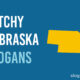 Catchy Nebraska Slogans