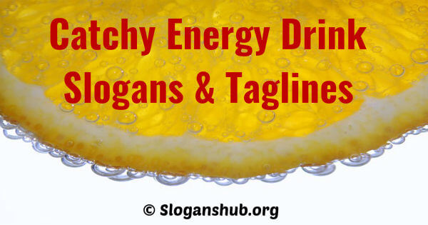 67 Catchy Energy Drink Slogans & Taglines Slogans Hub