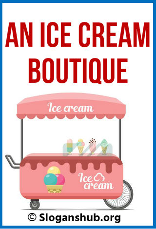 Ice Cream Shop Taglines