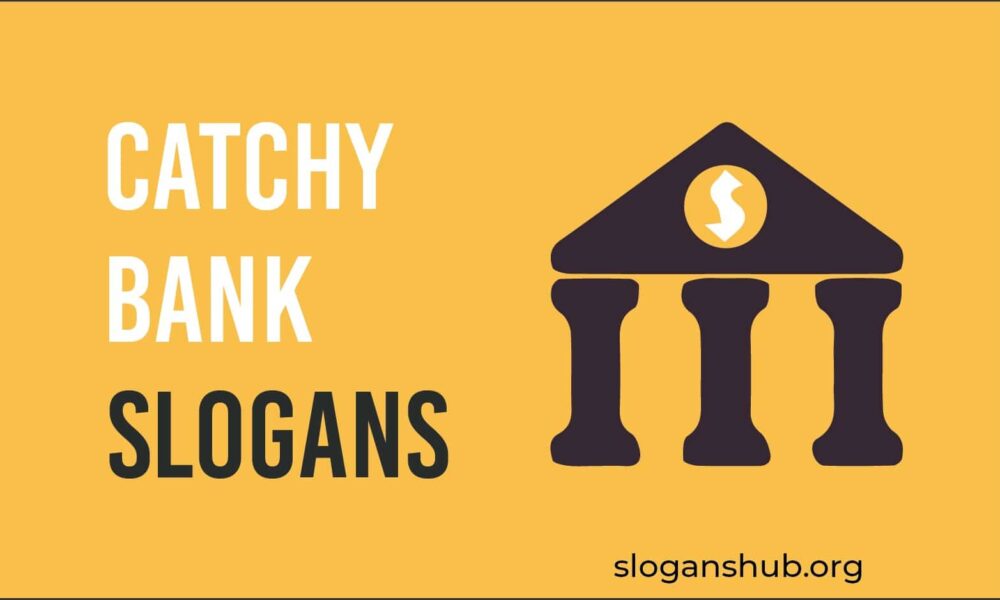 87-catchy-bank-slogans-taglines-slogans-hub