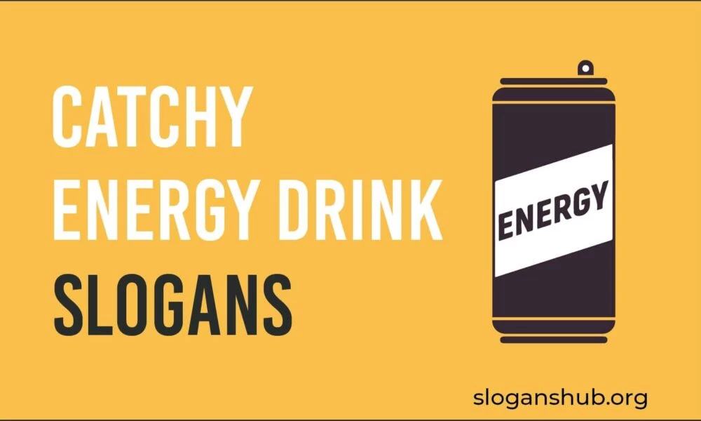 67 Catchy Energy Drink Slogans & Taglines Slogans Hub