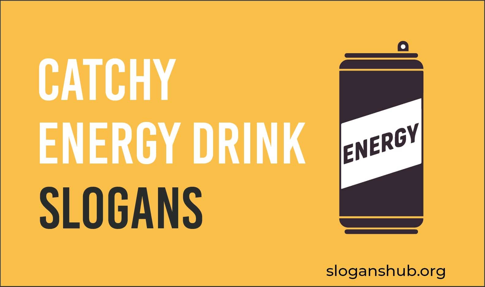 67 Catchy Energy Drink Slogans And Taglines Slogans Hub | CLOOBX HOT GIRL