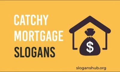 catchy mortgage slogans