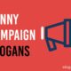 Funny Campaign Slogans