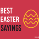 Best Easter Sayings