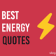 Best Energy Quotes