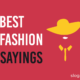 Best Fashion Sayings