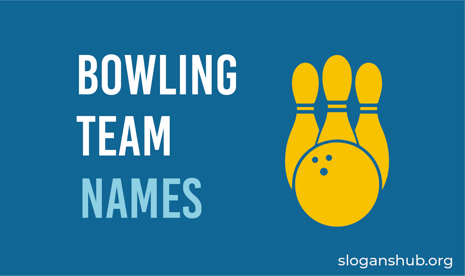 300 Catchy Bowling Team Names — Creative, Funny, Best