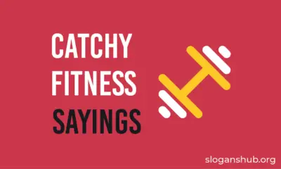 Catchy Fitness Sayings
