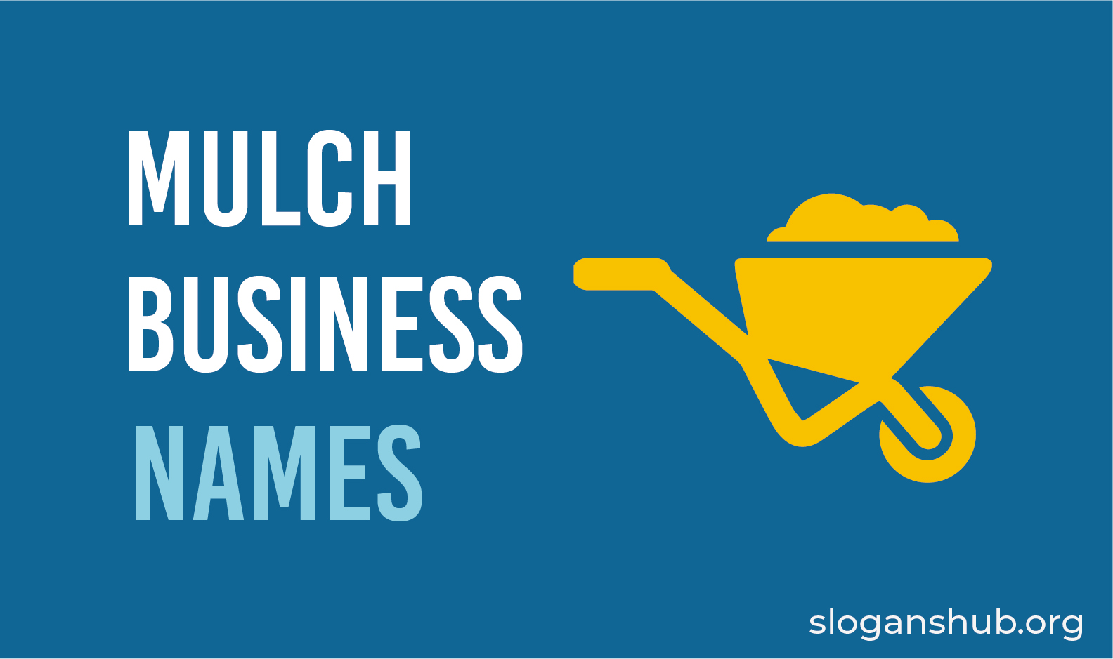 66 Catchy Mulch Business Names and Creative Ideas