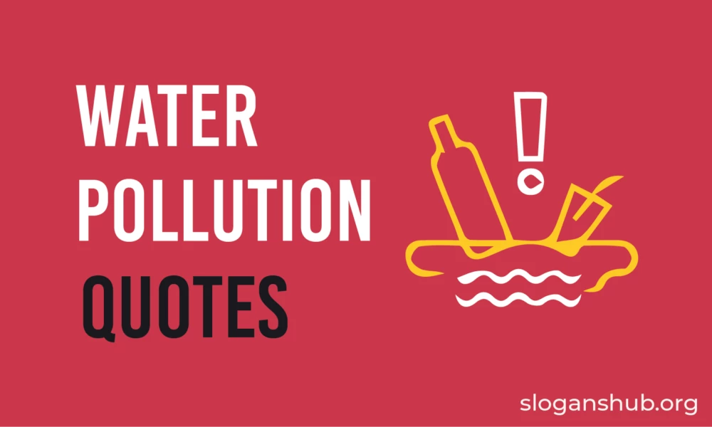 100-best-water-pollution-sayings-water-pollution-quotes-slogans-hub