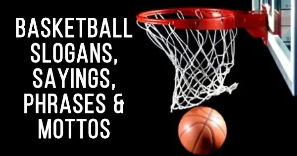 Catchy Basketball Phrases