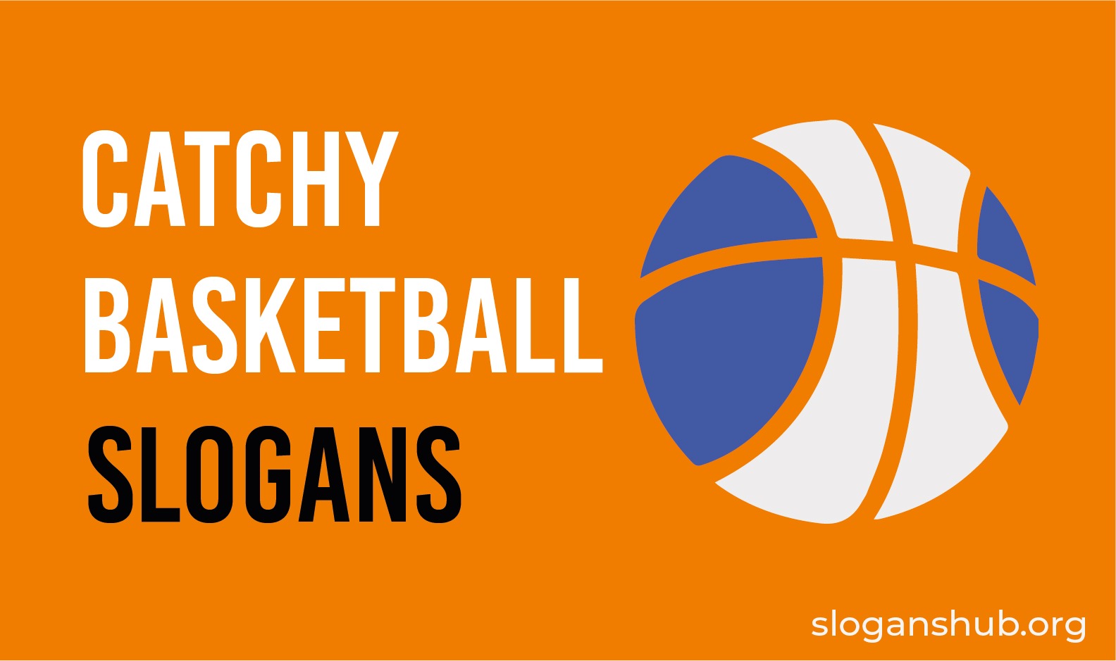Catchy Basketball Slogans 