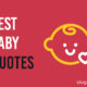 Best Baby Quotes