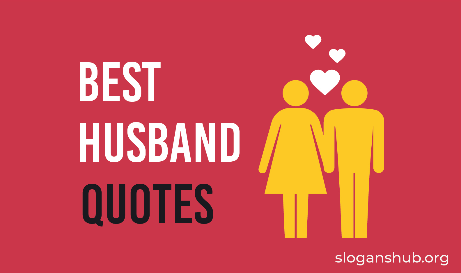 127 Best Husband Quotes & Sayings Slogans Hub