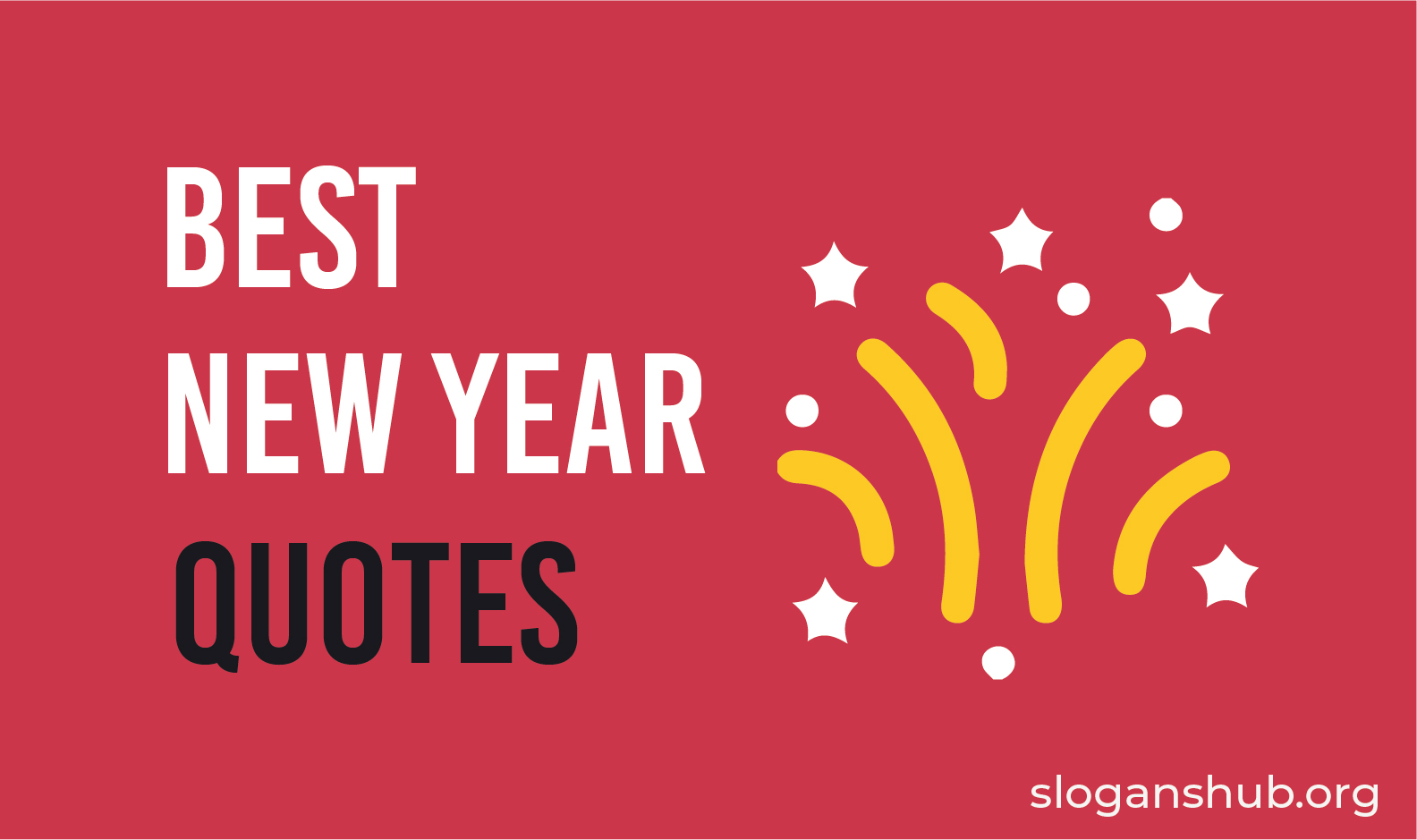 100 Best New Year Quotes and Sayings Slogans Hub