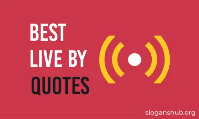 Best Quotes To Live By