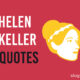 Famous Helen Keller Quotes