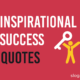 Inspirational Success Quotes
