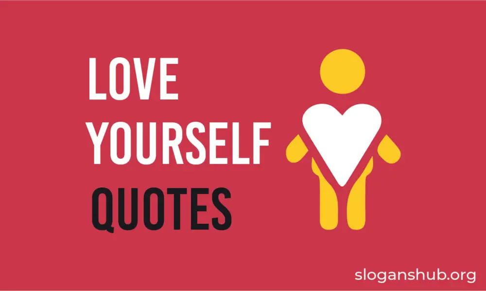 137-inspirational-love-yourself-quotes-self-esteem-sayings-slogans-hub